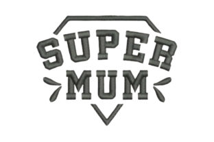 Super Mum Embroidery Design Review for Craft Fair Sellers